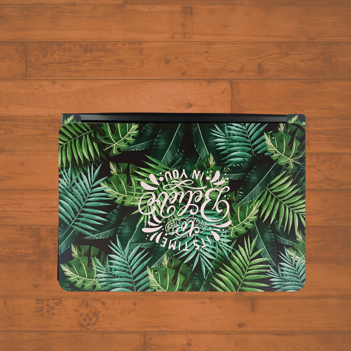 BELIEVE LAPTOP SKIN